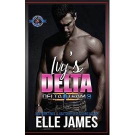 Ivy's Delta: (Special Forces: Operation Alpha): 4