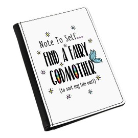 Note to Self Find A Fairy Godmother Passport Holder Cover