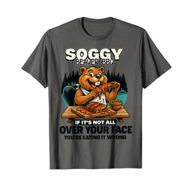 Soggy Beaver BBQ Humor Funny Barbecue Chef Joke BBQ Party T-Shirt