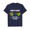 How to Solve Puzzle Cube - Funny Cubing T-Shirt