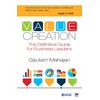 Value Creation: The Definitive Guide for Business Leaders