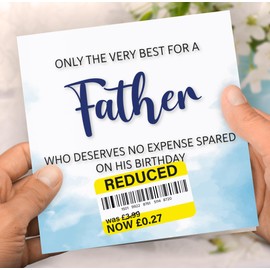 Birthday Card for Father, Funny Father Birthday Card, Reduced Sticker, Humorous Card, Only The Very Best for my Father on his Birthday, Birthday Card for Men, 148mm