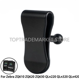 Unbranded US Belt Clip for Zebra ZQ610 ZQ620/630 QLn220 QLn320 QLn420 Printer P1031365-028