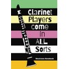 Clarinet Players come in All Sorts: A Musicians Notebook, Lined