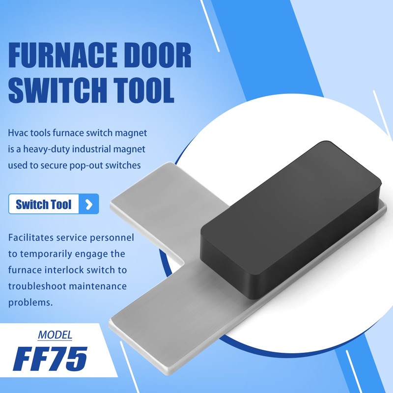FF75 Furnace Door Switch Magnet, Furnace Door Switch Tool for