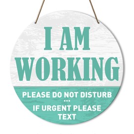 I Am Working Do Not Disturb Sign, Do Not Disturb Door Hanger Sign for Home Office Meeting Sessions Clinic Dorm Online Class Video Call, I Am Working If Urgent Please Text
