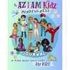 As I Am Journal: Mindfulness for Kids