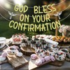 God Bless On Your Confirmation Banner, Blessing Confirmation, First Communion,
