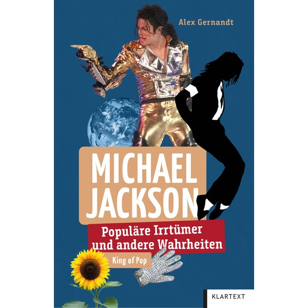 Michael Jackson: Populäre Irrtümer und andere Wahrheiten (Irrtümer und Wahrheiten)