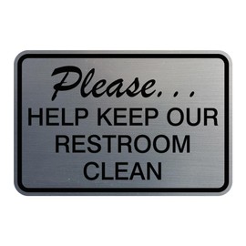 Please Help Keep Our Restroom Clean Wall Door Sign - Silver (Medium)