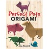 Perfect Pets Origami (Dover Crafts: Origami & Papercrafts)