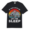 Koala If You Love Let Me Sleep Retro Bear Animal