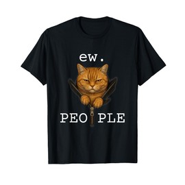 Ew People – Funny Tabby Cat Anti-Social Introvert T-Shirt