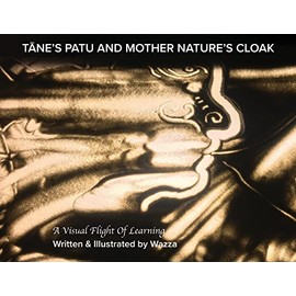 TĀNE'S PATU and MOTHER NATURE'S CLOAK