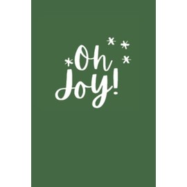 Oh Joy: A Winter Journal