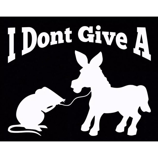 I Don't Give A Rats Ass Vinyl Bumper Decal 5”