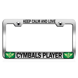 Custom Brother - Keep Calm and Love Cymbals Player Chrome Steel Auto SUV License Plate Frame License Tag Holder, M49