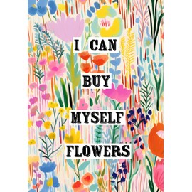 I CAN BUY MYSELF FLOWERS Print | Lyrics Print | Miley Cyrus print | Lyrics sign