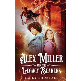 Alex Miller and the Legacy Bearers