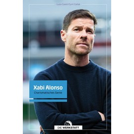 Xabi Alonso: Charismatisches Genie
