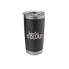 Injector Squad Med Spa Cosmetic Injector Nurse Injector Stainless Steel Insulated Tumbler