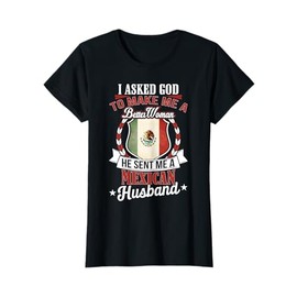 I Love my Mexican Husband Anniversary T-Shirt for Wife T-Shirt