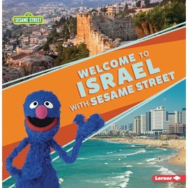 Welcome to Israel with Sesame Street ®