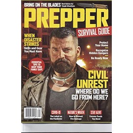 Prepper Survival Guide Magazine 2019 ( Be Ready Now )
