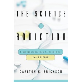 The Science of Addiction: From Neurobiology to Treatment