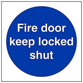 Fire Door & Mandatory- Fire Door Keep Locked Shut - 100 X 100mm