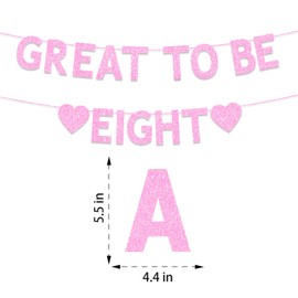 8th Birthday Party Decorations for Girls, Pink Glitter Great to Be Eight Banner, Girls 8 Years Old Birthday Party Decorations Supplies