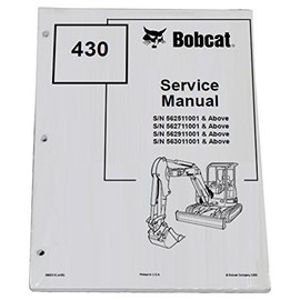 Bobcat Compact Excavator 430 Workshop Repair Service Manual Book - Manufacturer Part Number - MPN # 6902318
