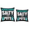 Allowed To Be Salty I Have POTS Syndrome Awareness Throw