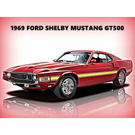 1969 Ford Shelby Mustang GT500 New Metal Sign: Pristine in Red & Yellow