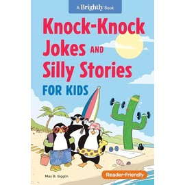 Knock-Knock Jokes and Silly Stories for Kids