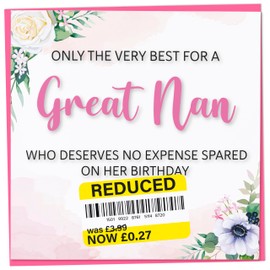 Birthday Card for Great Nan, Funny Great Nan Birthday Card, Reduced Sticker, Humorous Card, Only The Very Best for my Great Nan on her Birthday, Birthday Card for Women, 148mm
