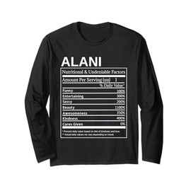 Alani Nutrition Facts Lustiger sarkastischer personalisierter Name Langarmshirt