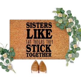 SILYHEART Sisters Like Fat Thighs They Stick Together Coir Door Mat Bible Verse Doormat Funny Thick Durable Non Slip Mat for Front Porch Entrance Home Entryway 16x24in