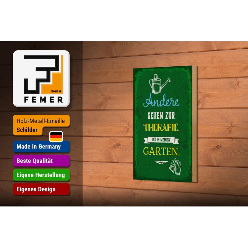 Femer Holzschild Spruch 12x18 cm Andere gehen zur Therapie ich