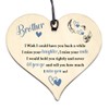 BROTHER Wood Love Heart Sign Memorial Birthday Grave plaque #1142