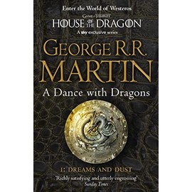 A Dance with Dragons: Dreams and Dust [Part 1]: Book 5
