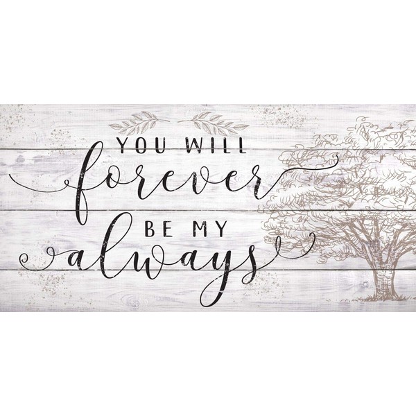 You Will Forever Be My Always - Large Canvas Wall