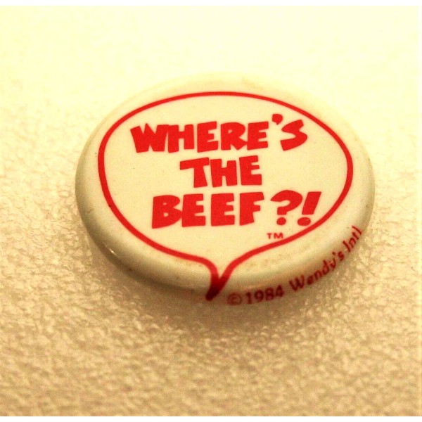 Wendy's Hamburgers Where's The Beef? Tin Litho Button Pin NOS