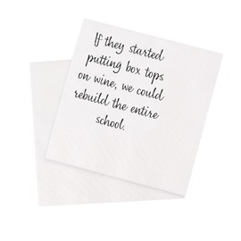 VOWFOO If They Started Putting Box Tops On Wine We Could Rebuild The Entire School Funny Quotes Cocktail Napkins for Adult Birthday Wine Tasting Party 100Pcs 4.5 x 4.5 2-ply (If They Started)
