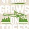 CafePress Woodworker My Money Grows On Trees Reusable Natural Beige