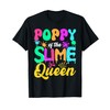 Poppy Of The Slime Queen Birthday Party Decorations T-Shirt