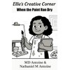 Ellie's Creative Corner: When the Paint Ran Dry