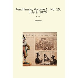 Punchinello, Volume 1, No. 15, July 9, 1870