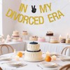 In My Divorced Era Banner, Officially Divorved, Bye Felicia, Divorce