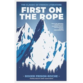 First on the Rope: The classic of French literature